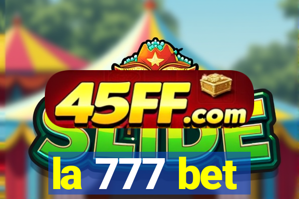 la 777 bet